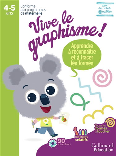 Couverture de Vive le graphisme ! 4-5 ans : apprendre à reconnaître et à tracer les formes : conforme aux programmes de maternelle