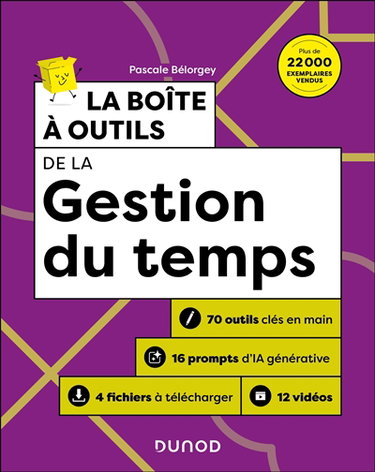 Couverture de La boîte à outils de la gestion du temps : 70 outils clés en main, 16 prompts d'IA générative, 4 fichiers à télécharger, 12 vidéos