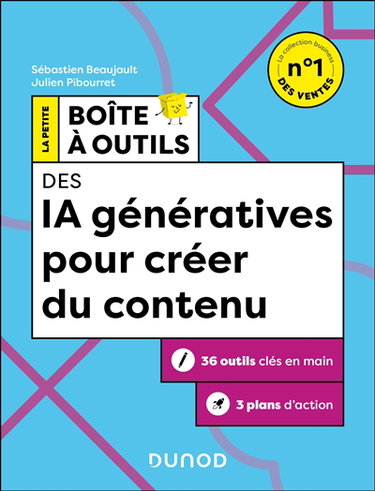 Couverture de La petite boîte à outils des IA génératives pour créer du contenu : 36 outils clés en main, 3 plans d'action