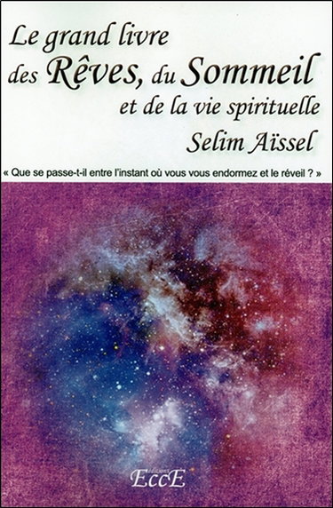 Couverture de Le grand livre des rêves, du sommeil et de la vie spirituelle