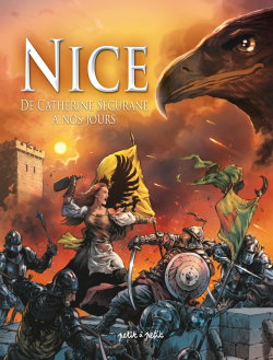 Couverture de Nice. Vol. 2. De Catherine Ségurane à nos jours
