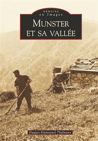 Couverture de Munster et sa vallée