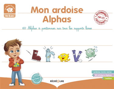 Couverture de Mon ardoise Alphas : 60 Alphas à positionner sur tous les supports lisses : dès 4 ans