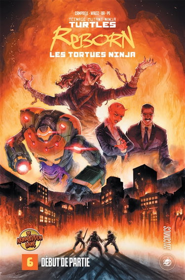 Couverture de Teenage mutant ninja Turtles reborn. Vol. 6. Armageddon game : début de partie