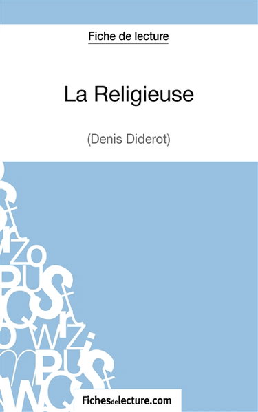Couverture de La Religieuse : Diderot (Fiche de lecture) : Analyse complète de l'oeuvre