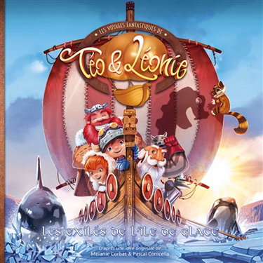 Couverture de Les voyages fantastiques de Téo & Léonie. Vol. 7. Les exilés de l'île de glace