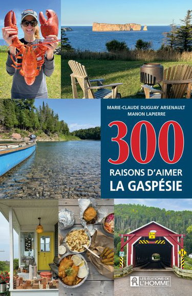 Couverture de 300 raisons d'aimer la Gaspésie