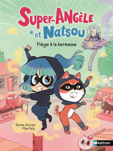 Couverture de Super-Angèle et Natsou. Piège à la kermesse
