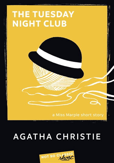 Couverture de The Tuesday Night Club : a short story