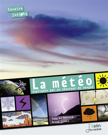 Couverture de La météo expliquée par un chasseur de nuages