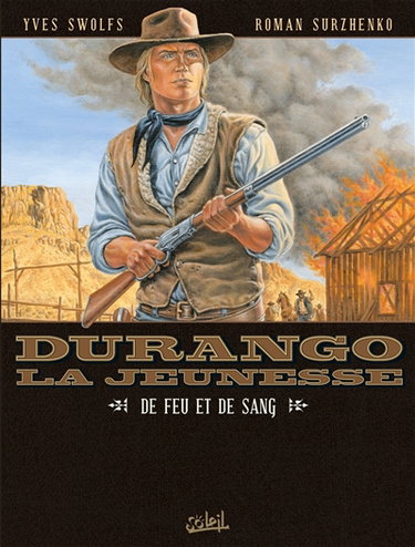 Couverture de Durango, la jeunesse. Vol. 2. De feu et de sang