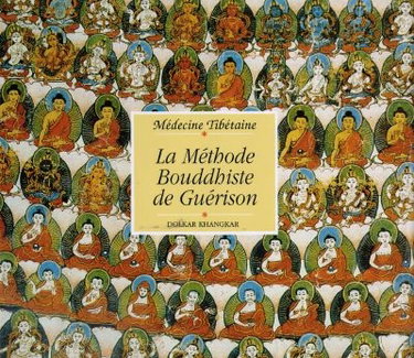 Couverture de Médecine tibétaine : la méthode bouddhiste de guérison