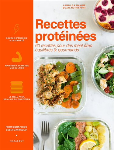 Couverture de Recettes protéinées : 60 recettes pour des meal prep équilibrés & gourmands