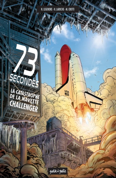 Couverture de 73 secondes : la catastrophe de la navette Challenger