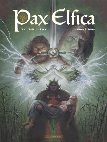 Couverture de Pax elfica. Vol. 3. L'épée de Bren