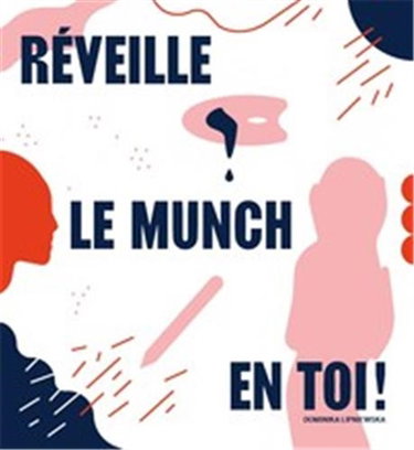 Couverture de Réveille le Munch en toi !