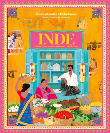 Couverture de Inde : balades gourmandes, recettes et art de vivre