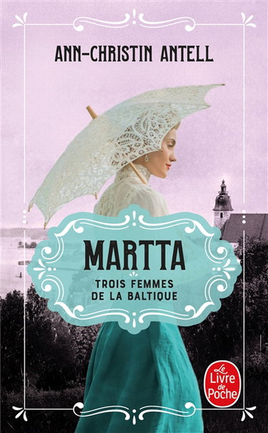Couverture de Trois femmes de la Baltique. Vol. 2. Martta