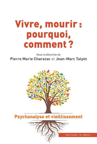 Couverture de Vivre, mourir : pourquoi, comment ?