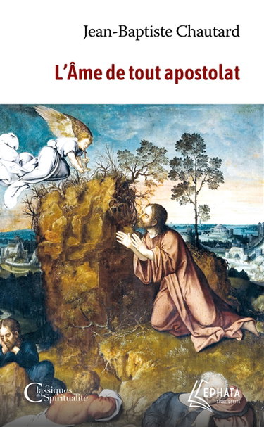 Couverture de L'âme de tout apostolat