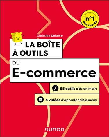 Couverture de La boîte à outils du e-commerce : 55 outils clés en main, 4 vidéos d'approfondissement