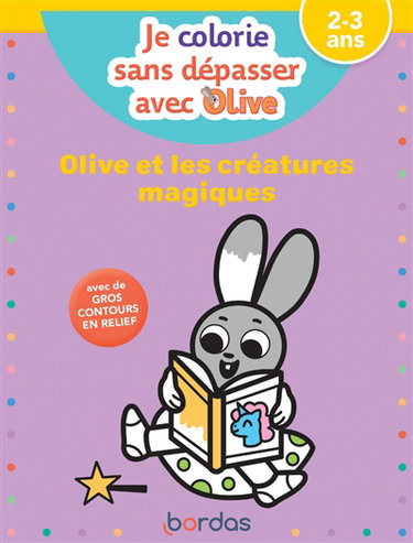 Couverture de Olive et les créatures magiques : 2-3 ans