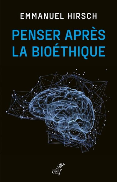 Couverture de Penser après la bioéthique