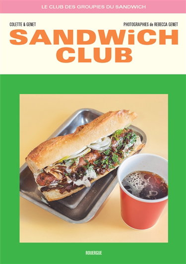 Couverture de Sandwich club : le club des groupies du sandwich