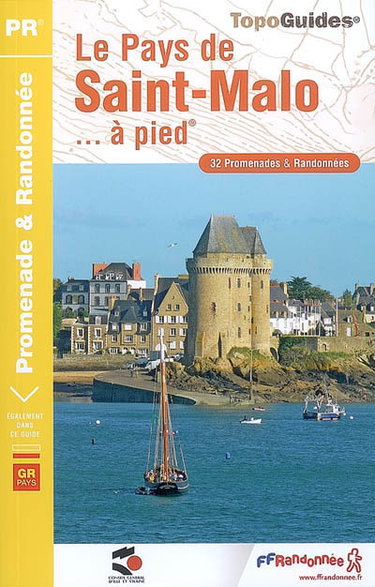 Couverture de Le pays de Saint-Malo... à pied : 32 promenades & randonnées