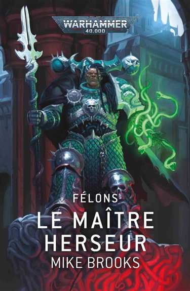 Couverture de Félons. Le maître herseur