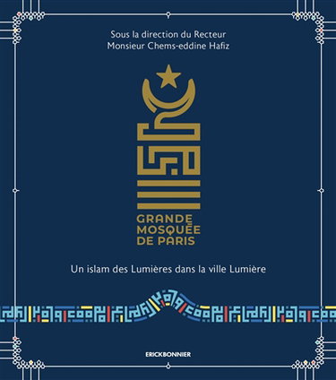 Couverture de Grande mosquée de Paris : un islam des Lumières dans la Ville lumière