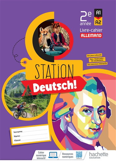 Couverture de Station Deutsch! 2e année, A1-A2 : livre-cahier allemand