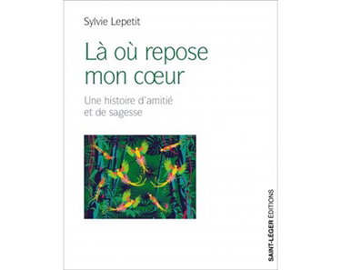 Couverture de Là où repose mon coeur : une histoire d'amitié et de sagesse