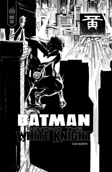 Couverture de Batman : beyond the white knight