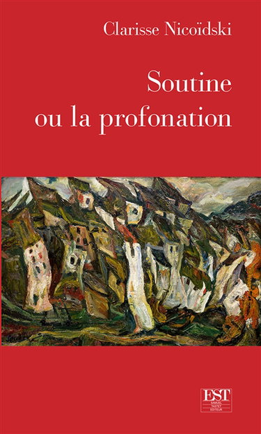 Couverture de Soutine ou La profanation