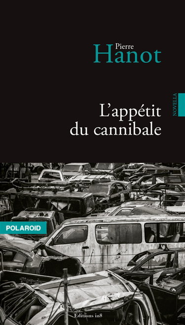 Couverture de L'appétit du cannibale