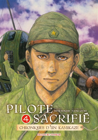 Couverture de Pilote sacrifié : chroniques d'un kamikaze. Vol. 4