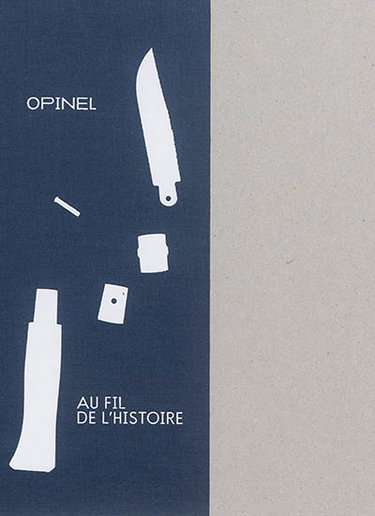 Couverture de Opinel : au fil de l'histoire