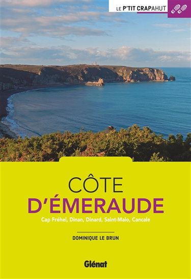 Couverture de Côte d'Emeraude : Cap Fréhel, Dinan, Dinard, Saint-Malo, Cancale
