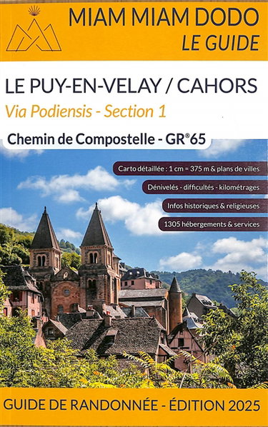 Couverture de Via Podiensis, section 1 : GR 65 du Puy-en-Velay à Cahors + chemin de l'abbaye de Bonneval + raccourci de Lalbenque-Lhospitalet : chemin de Compostelle, guide de randonnée