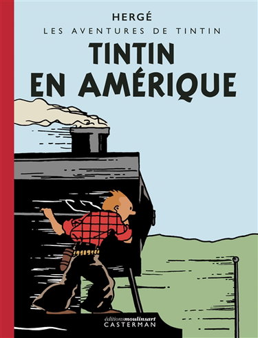Couverture de Les aventures de Tintin. Tintin en Amérique