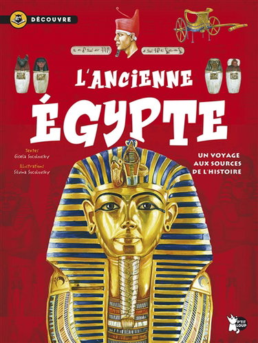 Couverture de L'ancienne Egypte : un voyage aux sources de l'histoire