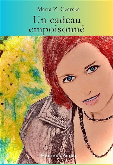 Couverture de Un cadeau empoisonné