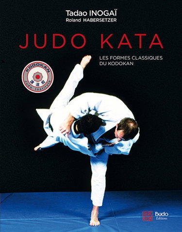 Couverture de Judo kata : les formes classiques du kodokan