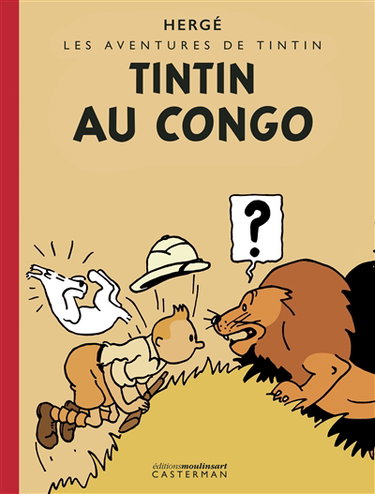 Couverture de Les aventures de Tintin. Tintin au Congo