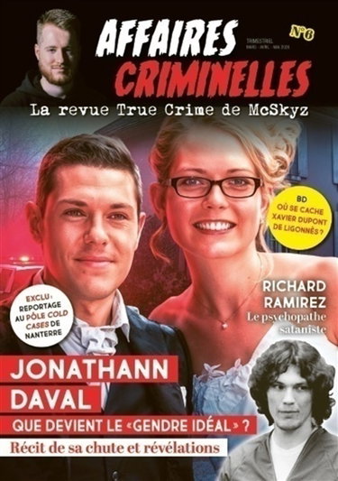 Couverture de Affaires criminelles, n° 6. Jonathann Daval, que devient le gendre idéal ? : récit de sa chute et révélations