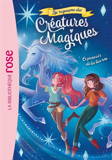 Couverture de Au royaume des créatures magiques. Vol. 4. Le pouvoir de la licorne
