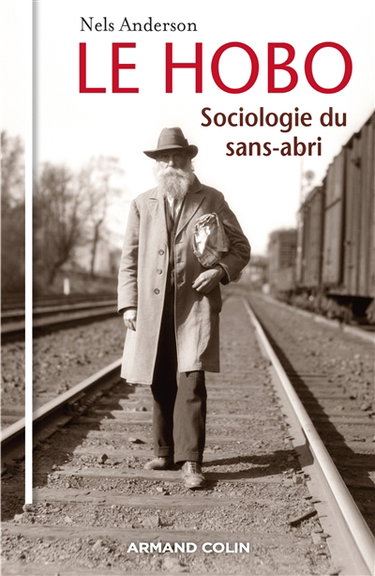 Couverture de Le hobo, sociologie du sans-abri. L'empirisme irréductible