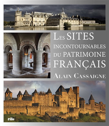 Couverture de Les sites incontournables du patrimoine français