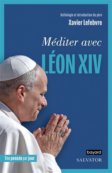 Couverture de Méditer avec Léon XIV